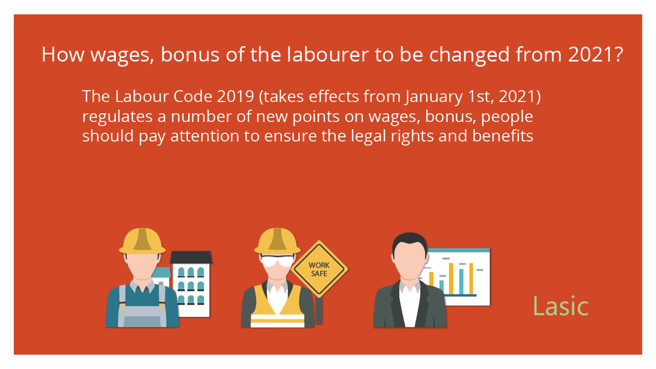 How wages, bonus of the labourer to be changed from 2021?